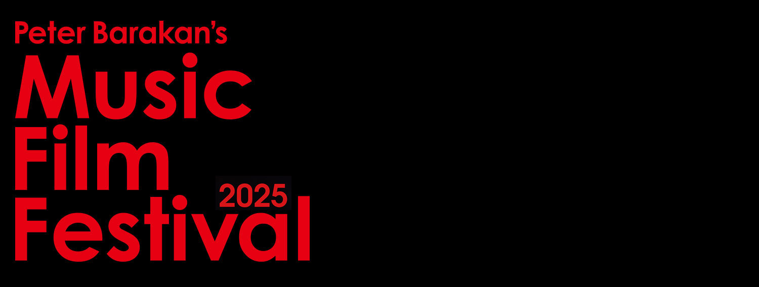 Peter Barakan’s Music Film Festival