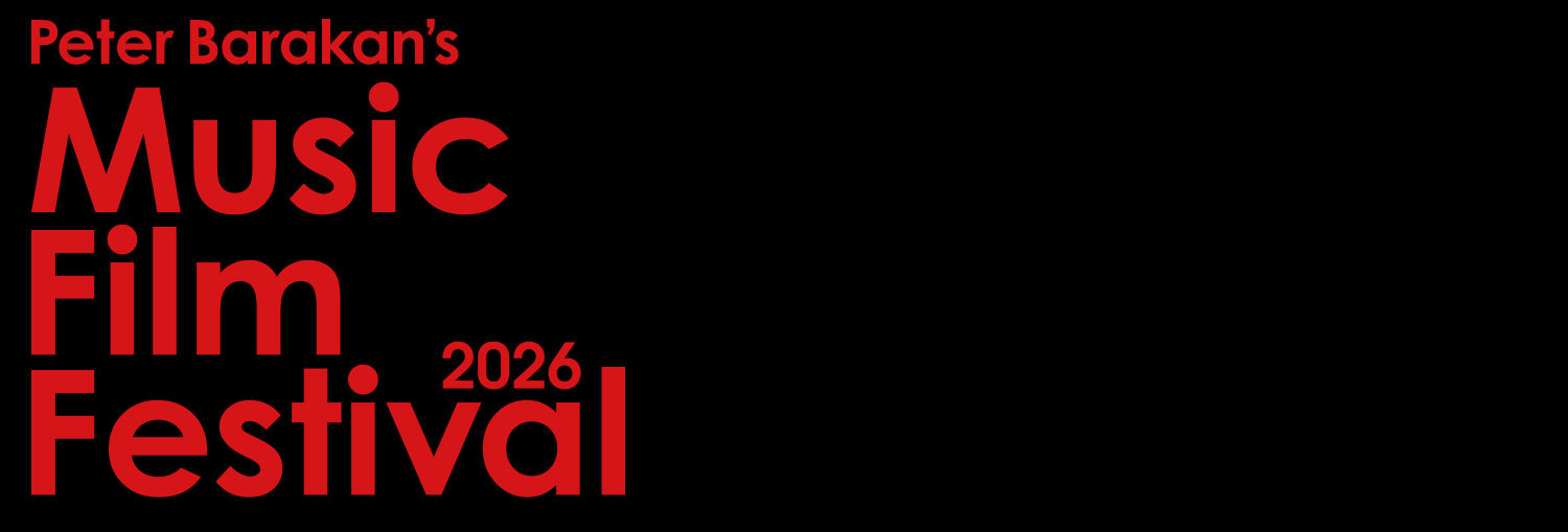 Peter Barakan’s Music Film Festival